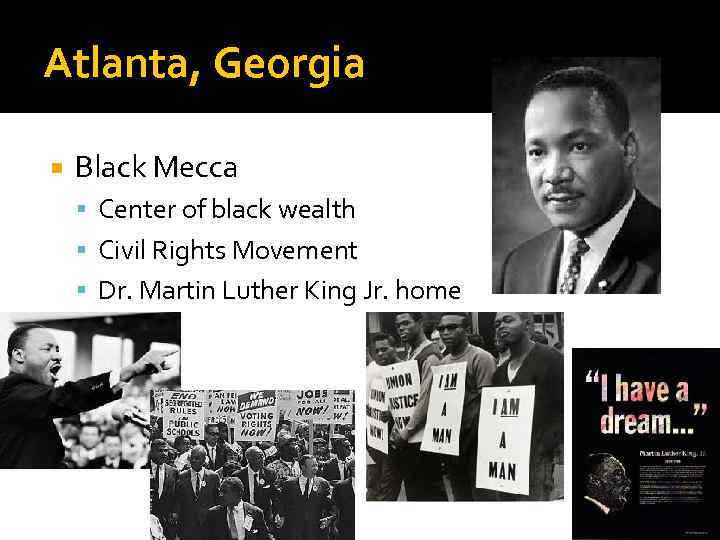 Atlanta, Georgia Black Mecca Center of black wealth Civil Rights Movement Dr. Martin Luther