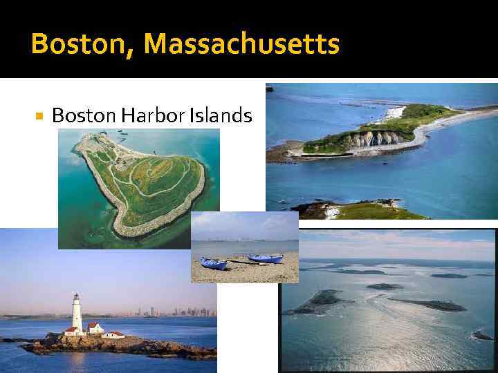 Boston, Massachusetts Boston Harbor Islands 