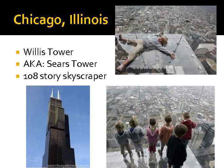 Chicago, Illinois Willis Tower AKA: Sears Tower 108 story skyscraper 