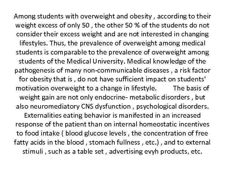 Among students with overweight and obesity , according to their weight excess of only