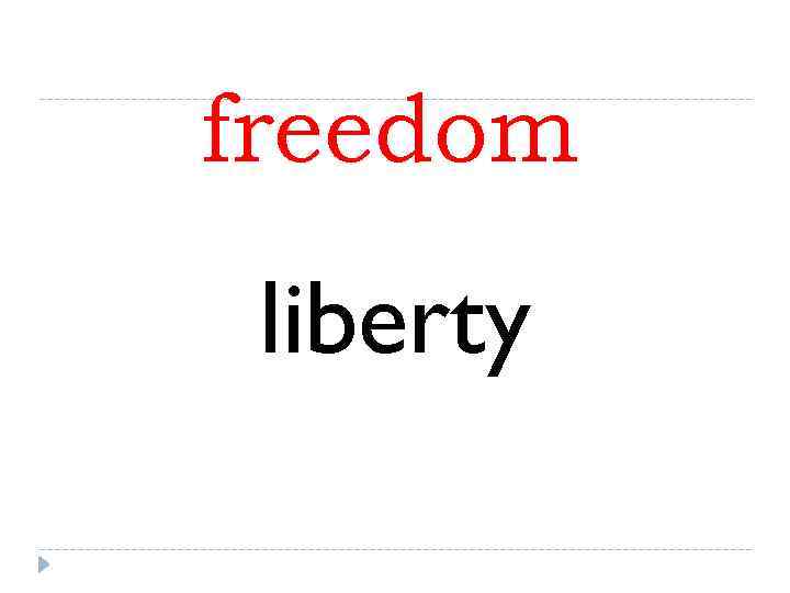 freedom liberty 