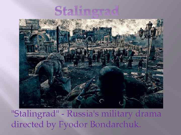   Stalingrad 