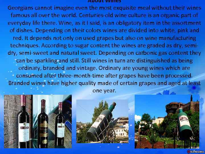       About Wines Georgians cannot imagine even the most