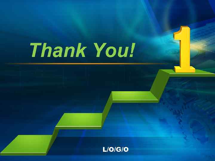 Thank You!   L/O/G/O 