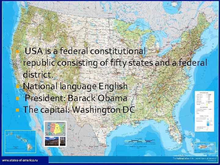   USA is a federal constitutional  republic consisting of fifty states and