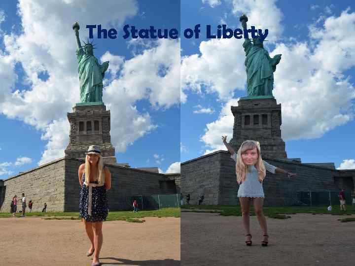 The Statue of Liberty 