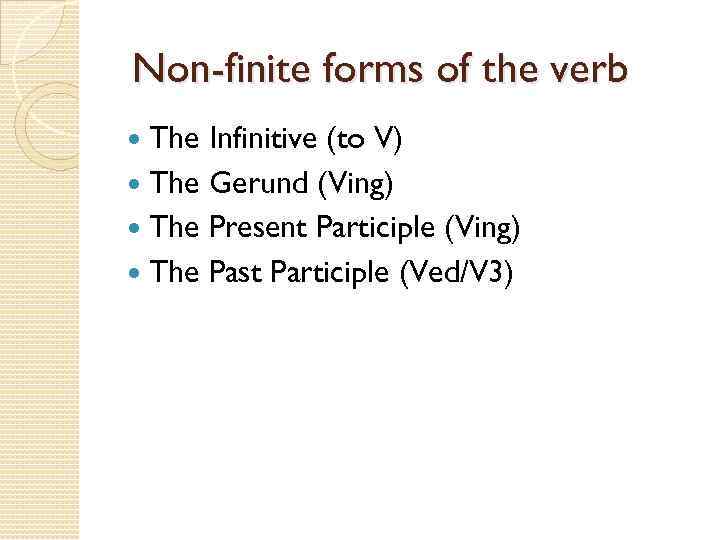 Non finite forms of the verb презентация