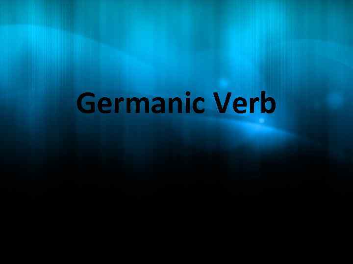 Germanic Verb 