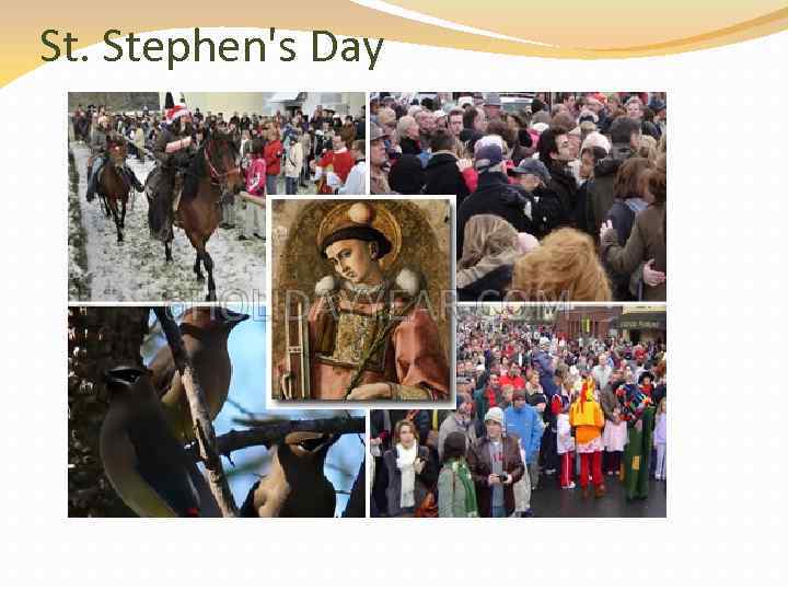 St. Stephen's Day 