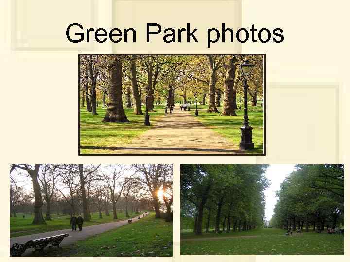 Green Park photos 