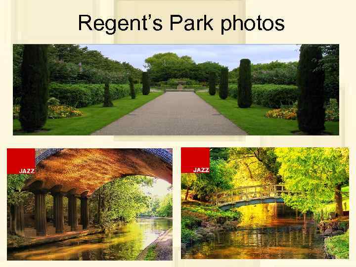 Regent’s Park photos 