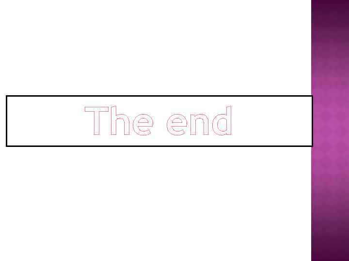 The end 