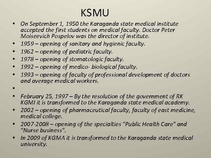 KSMU • On September 1, 1950 the Karaganda state medical institute accepted the first