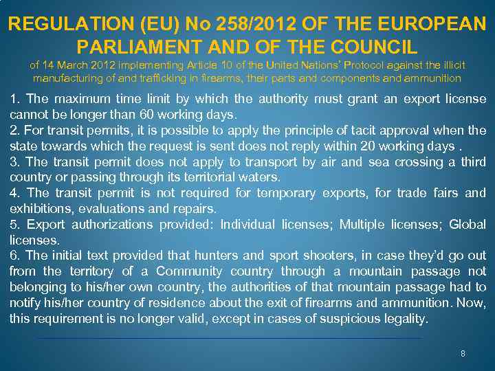 REGULATION (EU) No 258/2012 OF THE EUROPEAN PARLIAMENT AND OF THE COUNCIL of 14