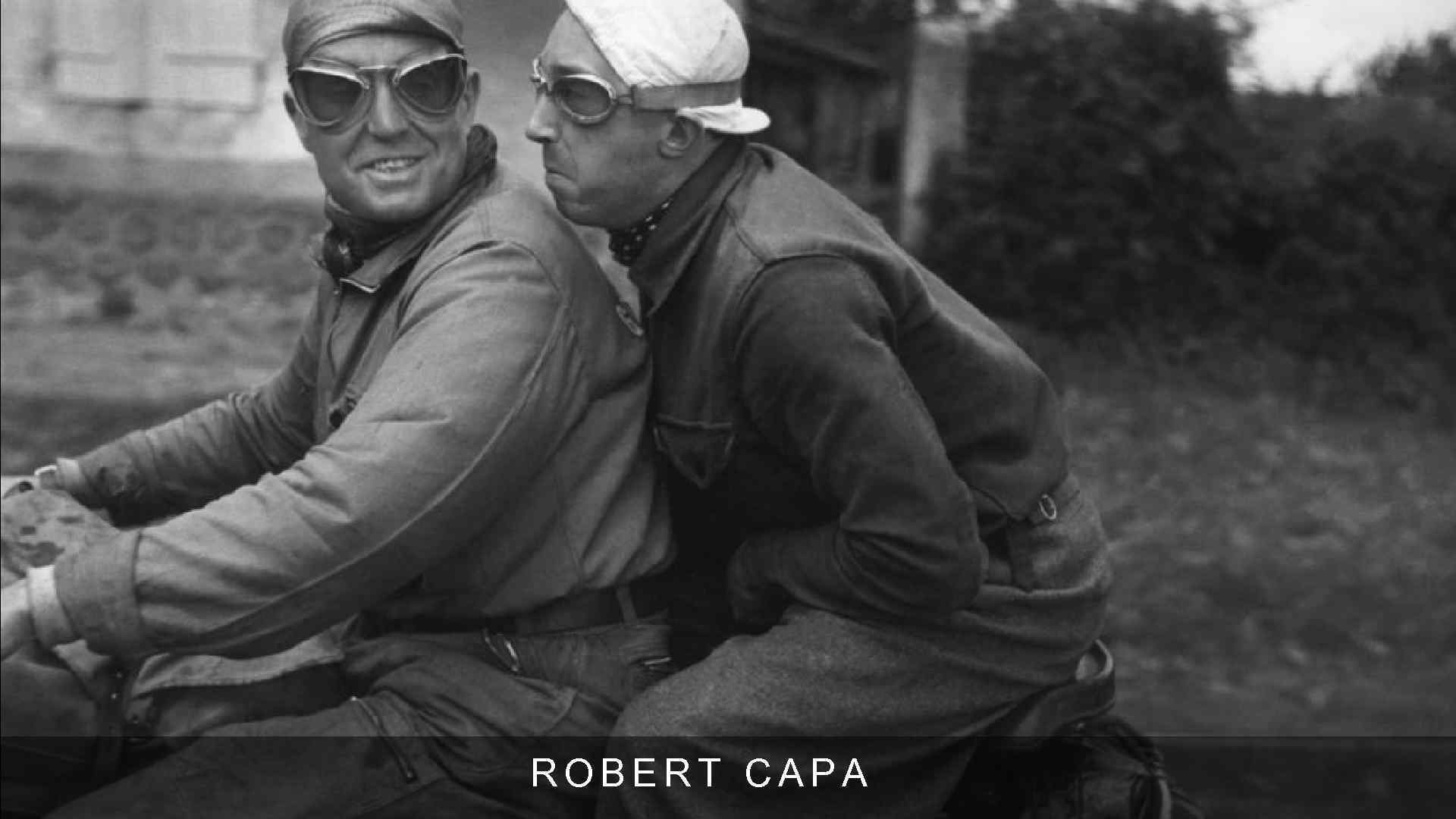 ROBERT CAPA 