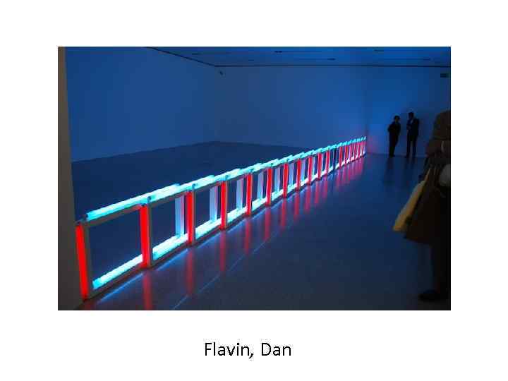  Flavin, Dan 