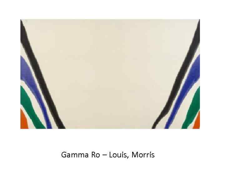 Gamma Ro – Louis, Morris 