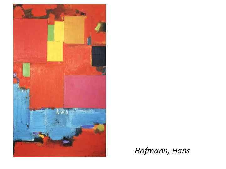  Hofmann, Hans 