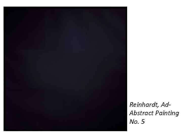 Reinhardt, Ad- Abstract Painting No. 5 