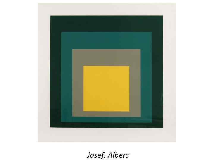 Josef, Albers 