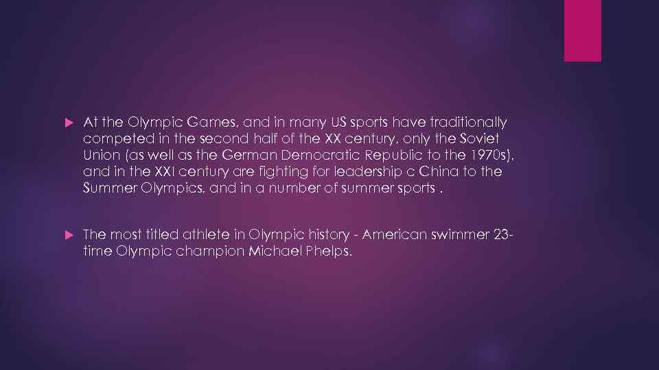  At the Olympic Games, and in many US sports have traditionally competed in