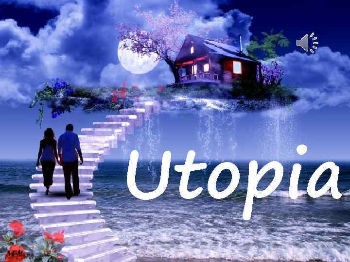 Utopia 