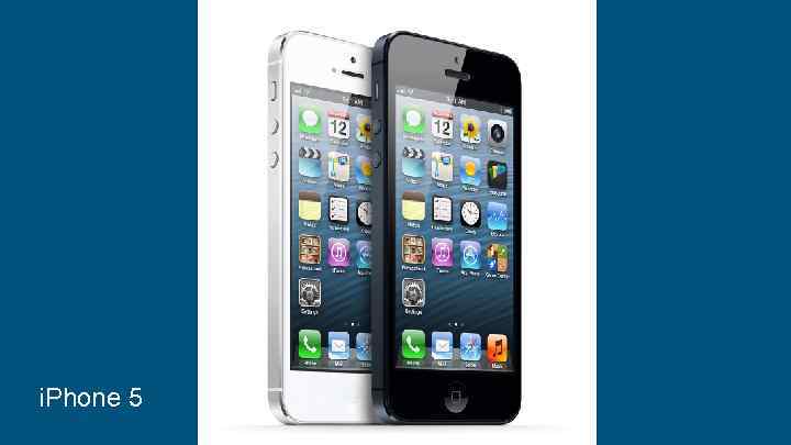 i. Phone 5 