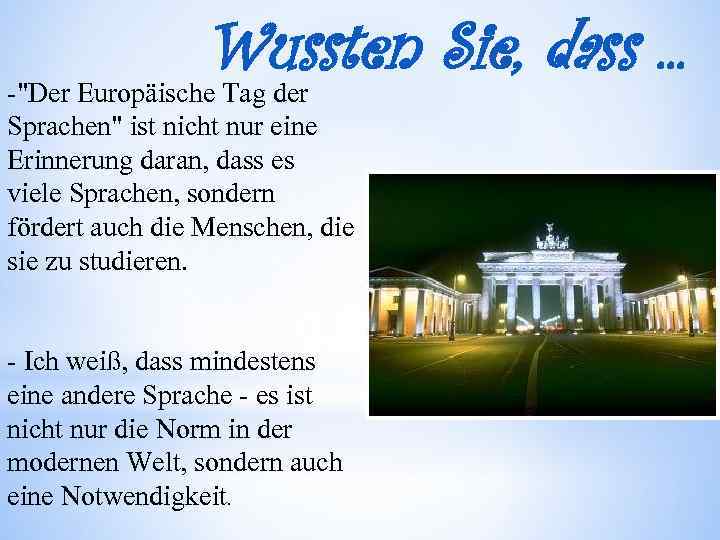 Wussten Sie, dass. . . -