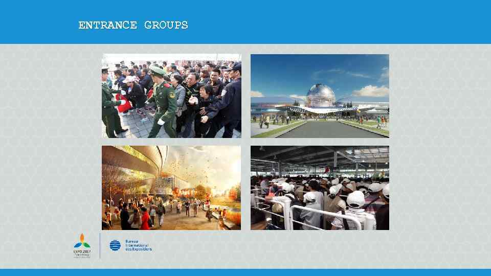 ENTRANCE GROUPS 