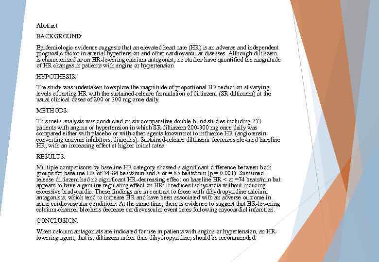Abstract BACKGROUND: Epidemiologic evidence suggests that an elevated heart rate (HR) is an adverse