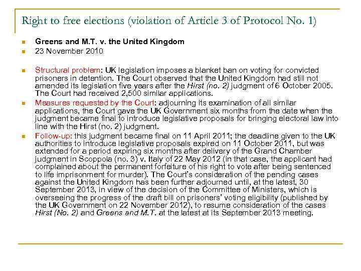 Right to free elections (violation of Article 3 of Protocol No. 1) n n