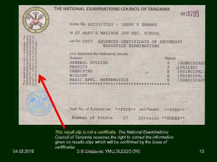 04. 02. 2018 This result slip is not a certificate. The National Examinations Council