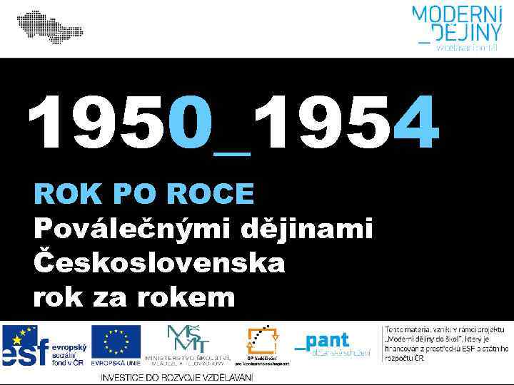 1950_1954 ROK PO ROCE Poválečnými dějinami Československa rok za rokem 