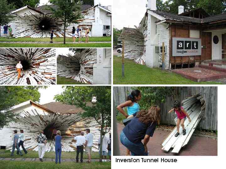 Inversion Tunnel House 