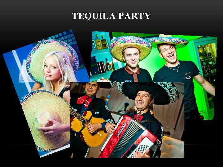 TEQUILA PARTY 