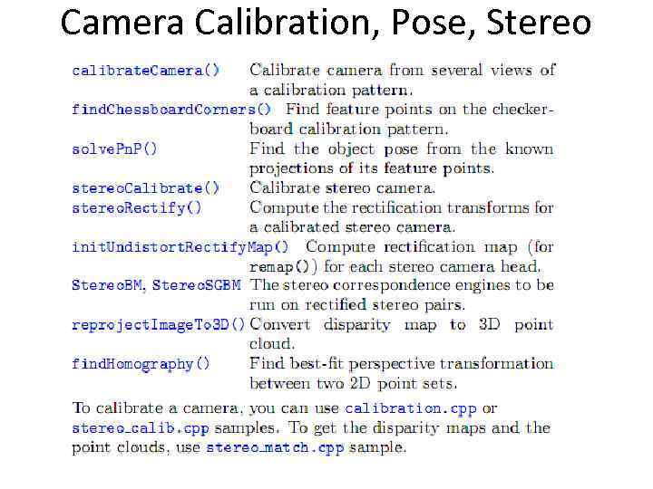 Camera Calibration, Pose, Stereo 