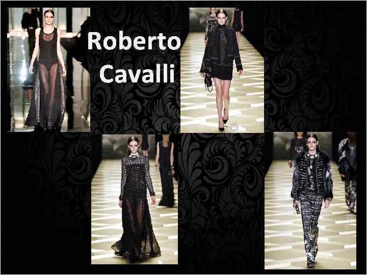 Roberto Cavalli 