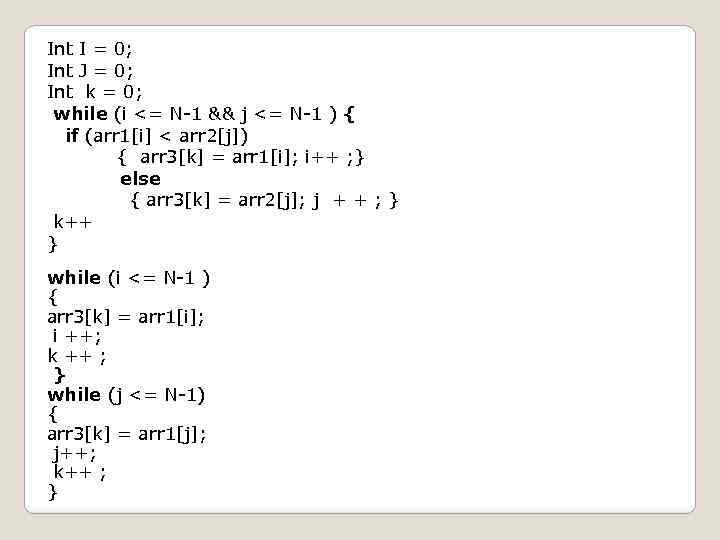 I 4 while i 2. INT I это. INT I INT +++. INT I = 0; I < 10; I++ массив. Размер 1/0 (INT.