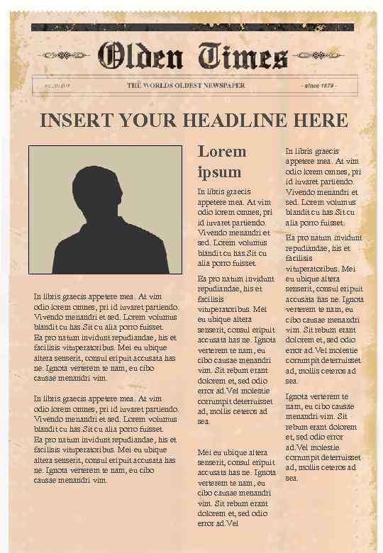 INSERT YOUR HEADLINE HERE Lorem ipsum In libris graecis appetere mea. At vim odio