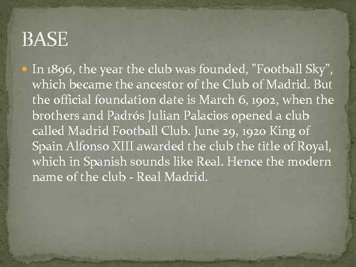 BASE In 1896, the year the club was founded, 