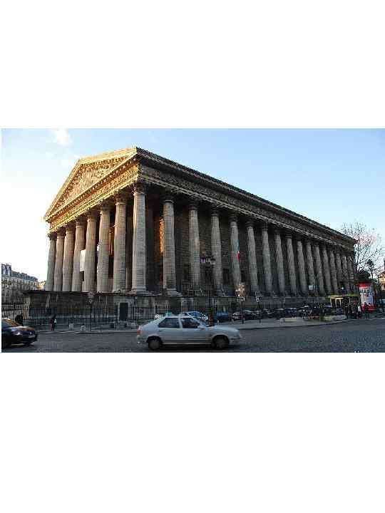 После поражения Наполеона в войне 1812 г. с Россией, церковь Мадлен – была трансформирована