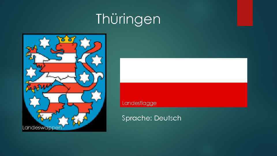 Thüringen Landesflagge Sprache: Deutsch Landeswappen 