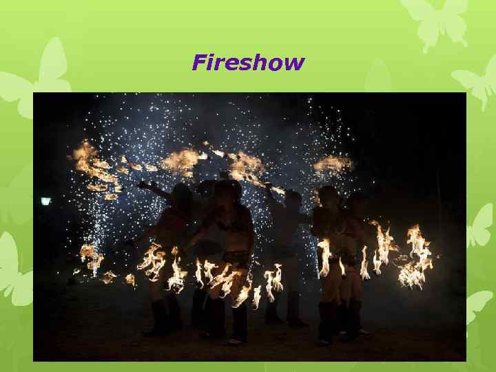 Fireshow 