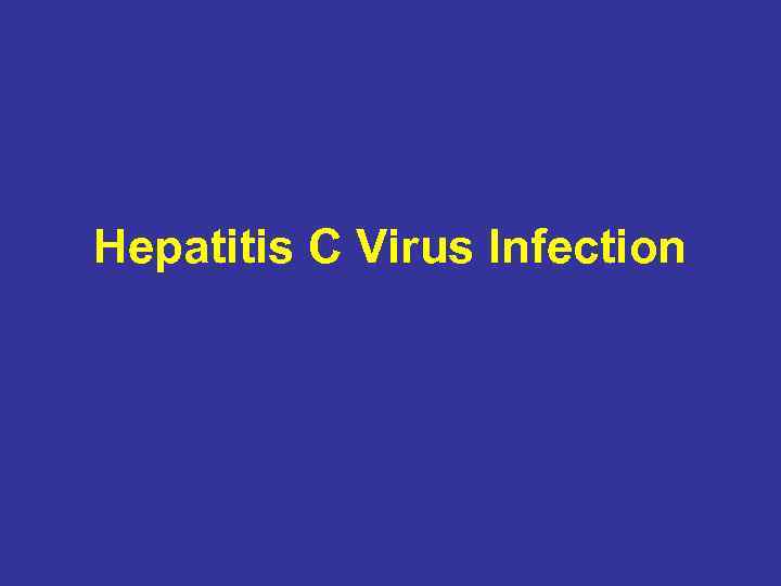 Hepatitis C Virus Infection 