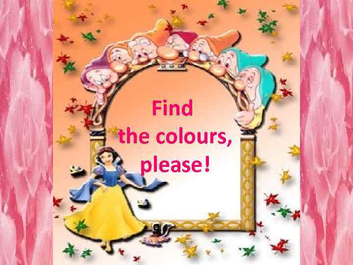 Find the colours, please! 