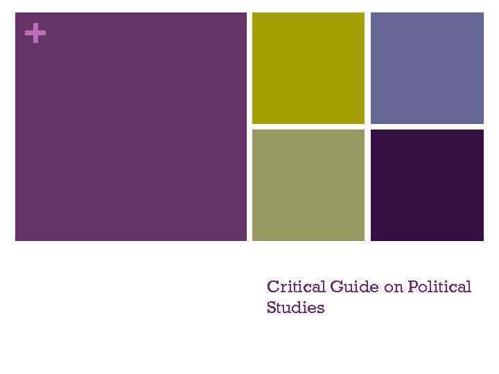 + Critical Guide on Political Studies 