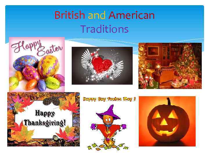 British and American Traditions 