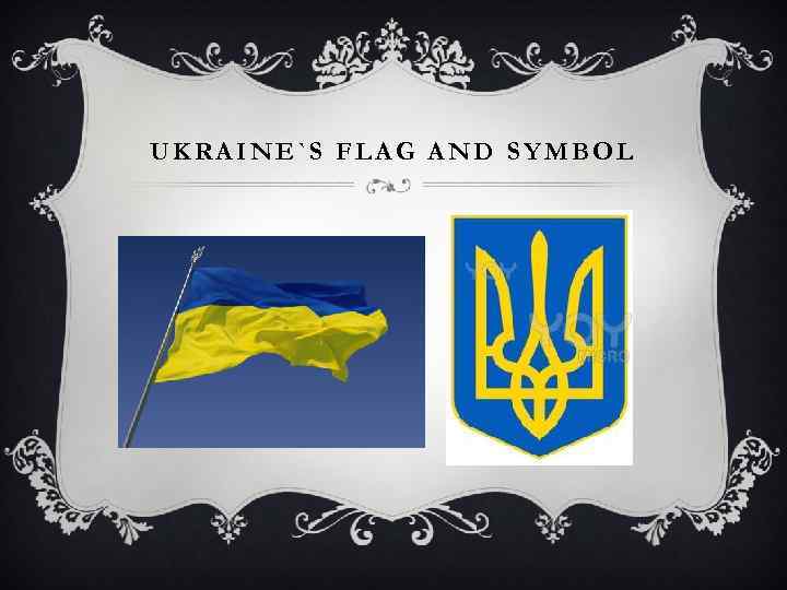 UKRAINE`S FLAG AND SYMBOL 