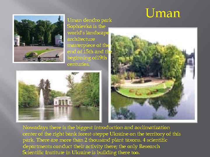 Uman dendro park Sophievka is the world's landscape architecture masterpiece of the end of