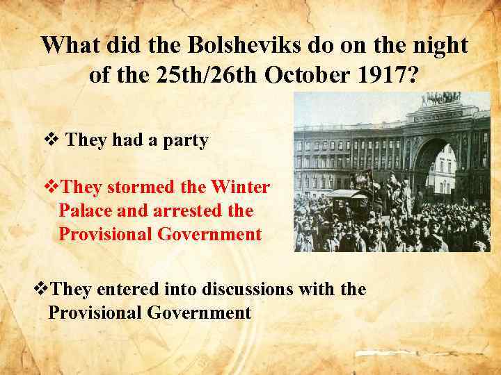 What did the Bolsheviks do on the night of the 25 th/26 th October